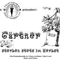 Gärtner sterben stets im Herbst